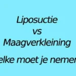 Liposuctie of Maagverkleining: welke moet je nemen?