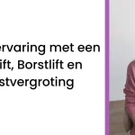 Vera's ervaring met een Armlift, Borstlift en Borstvergroting